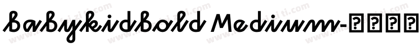 babykidbold Medium字体转换